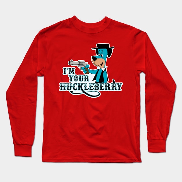 I'm your Huckleberry - Huckleberry Hound as Doc Holliday Long Sleeve T-Shirt by hauntedjack